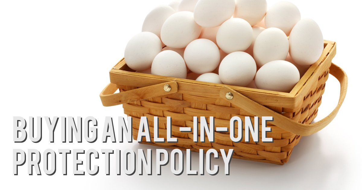 BUYING AN ALL-IN-ONE PROTECTION POLICY