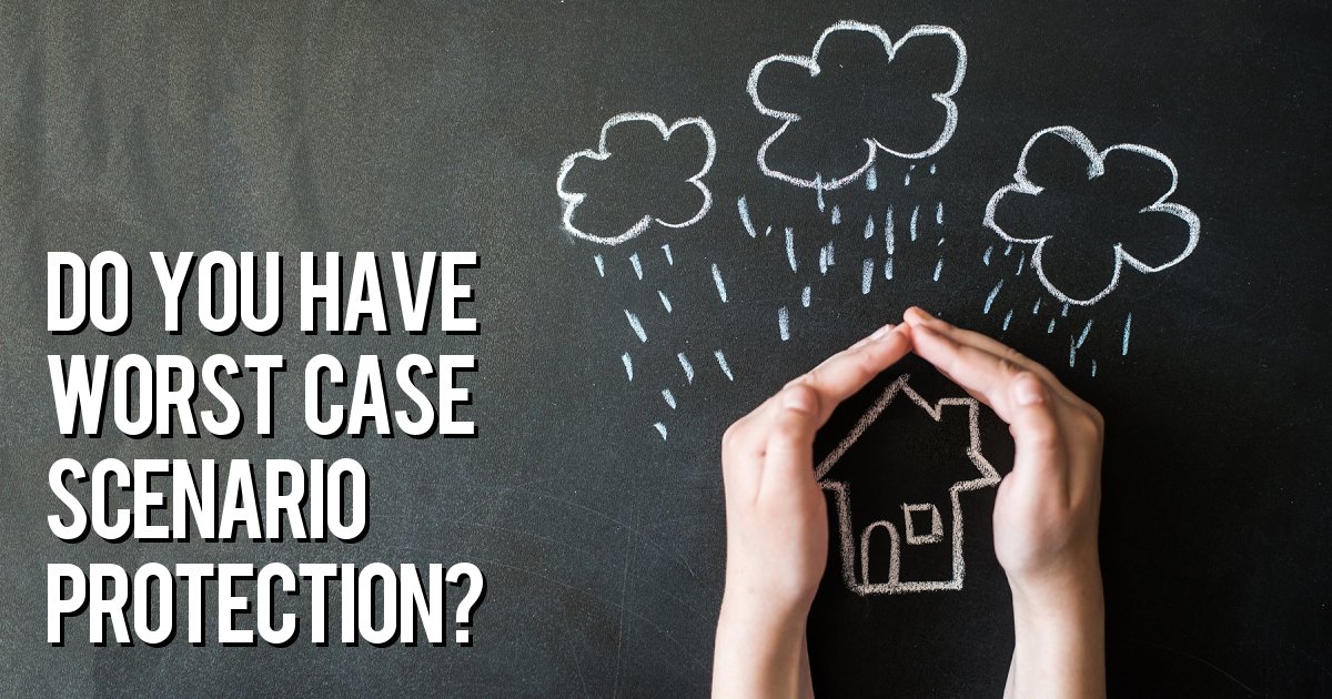 Do you have worst case scenario protection?